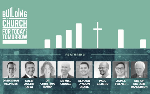 Building the Church for Today and Tomorrow