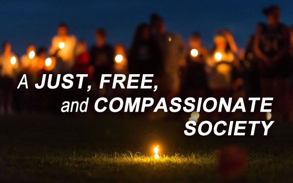 A Just, Free, and Compassionate Society