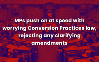 MPs push on at speed with worrying Conversion Practices law, rejecting any clarifying amendments