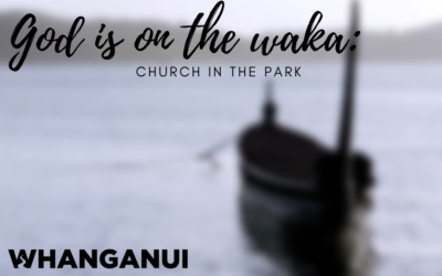 God is on the Waka – Whanganui