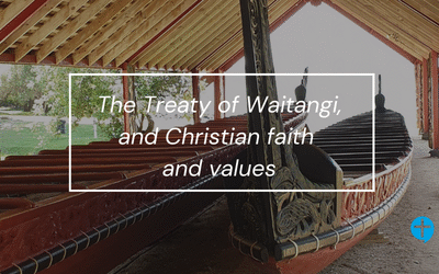 The Treaty of Waitangi, and Christian faith and values